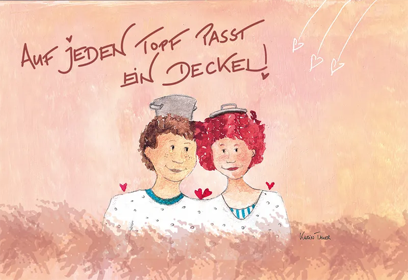 Magnet "Auf jeden Topf passt ein Deckel!"