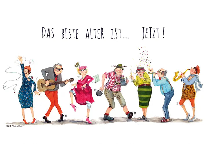 Künstlerkarte "Das beste Alter ist... jetzt!"