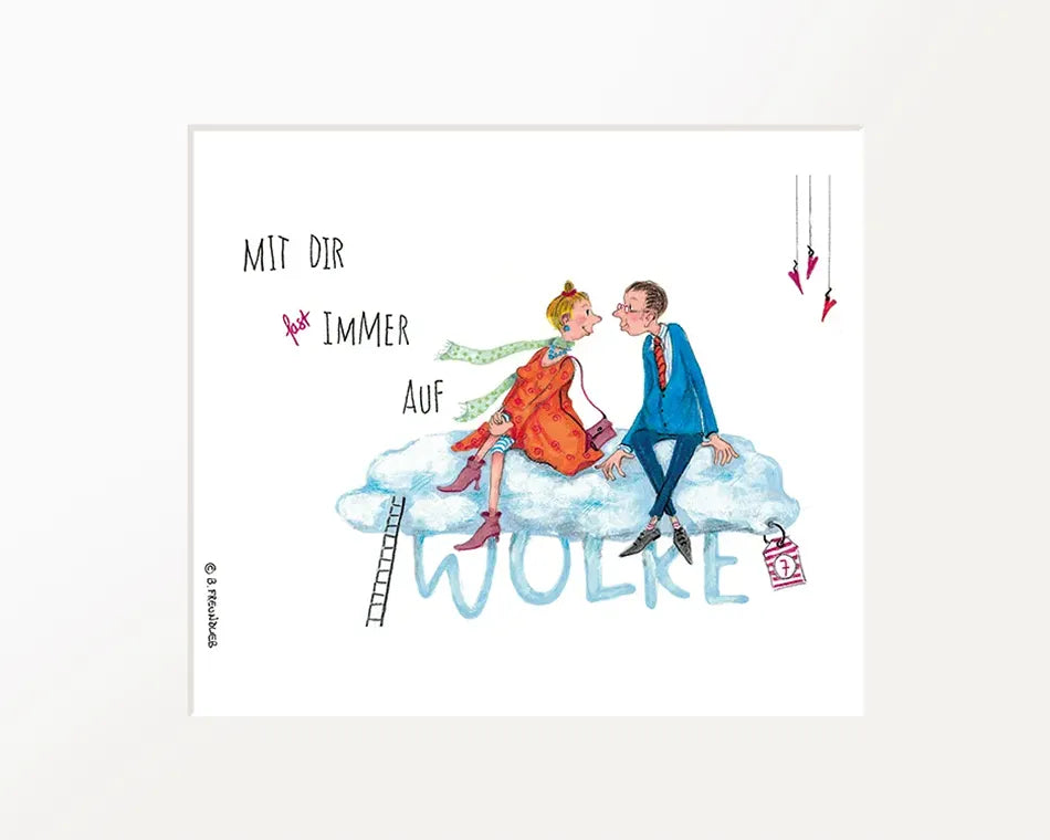 Passepartout-Bild "Mit dir fast immer auf Wolke 7"