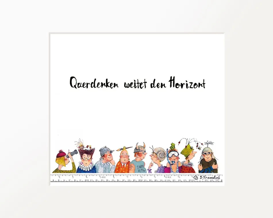 Passepartout-Bild "Querdenken weitet den Horizont"