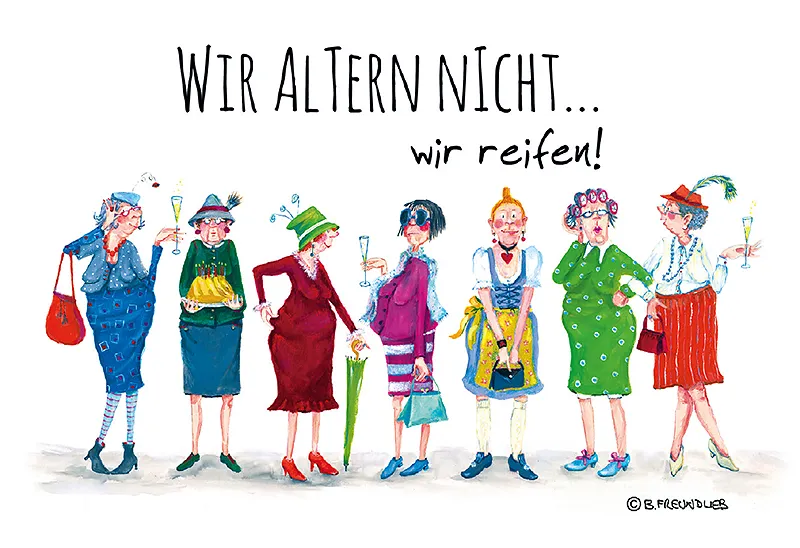Magnet "Wir altern nicht... wir reifen!"