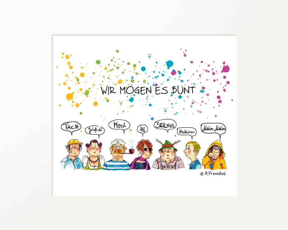 Passepartout-Bild "Wir mögen es bunt"
