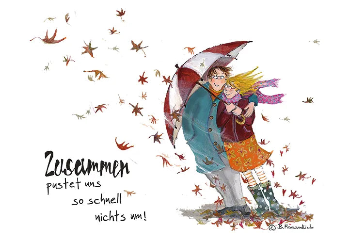 Künstlerkarte "Zusammen pustet uns so schnell nichts um!"