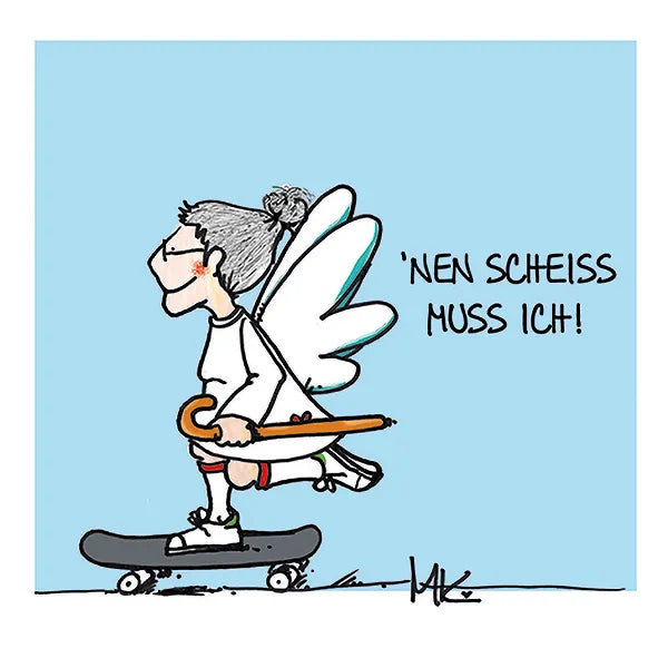 Künstlerkarte "'nen Scheiss muss ich!"