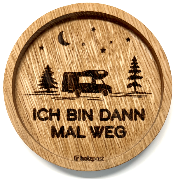 Untersetzer "Ich bin dann mal Weg"