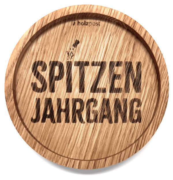 Untersetzer "Spitzen Jahrgang"