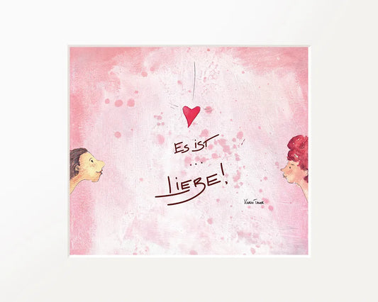 Passepartout-Bild "Es ist... Liebe!"