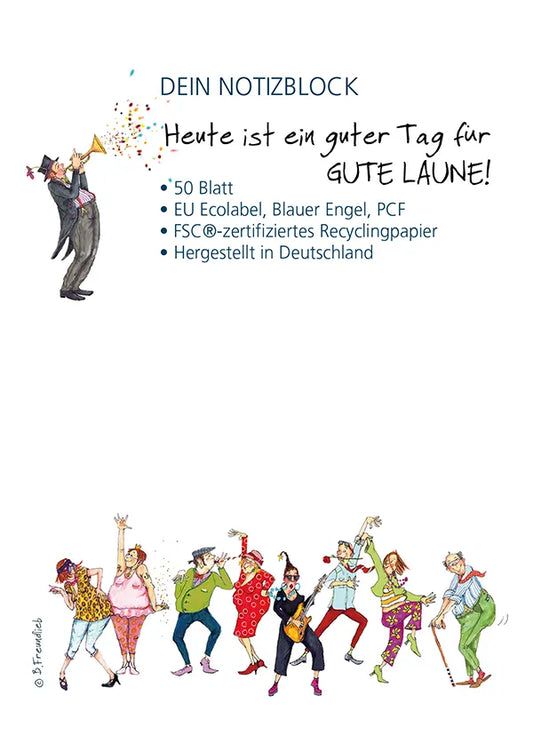 Notizblock "Heute ist ein guter Tag für gute Laune!"