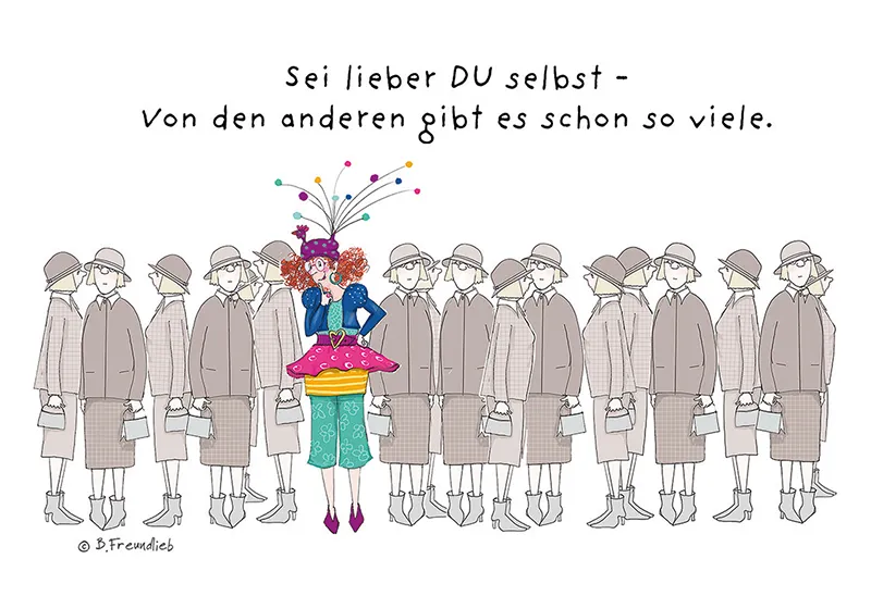 Magnet "Sei lieber DU selbst - von den anderen gibt es schon so viele"