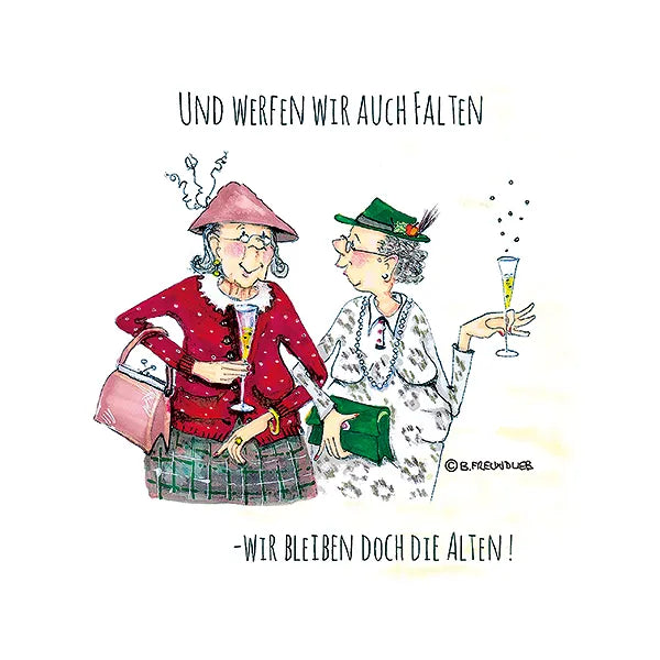 Holzbild "Und werfen wir auch Falten - wir bleiben doch die Alten!"