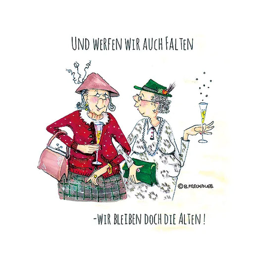 Holzbild "Und werfen wir auch Falten - wir bleiben doch die Alten!"
