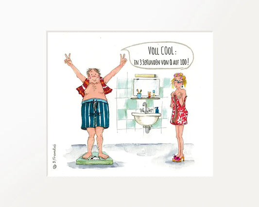 Passepartout-Bild "Voll cool - in 3 Sekunden von 0 auf 100!"