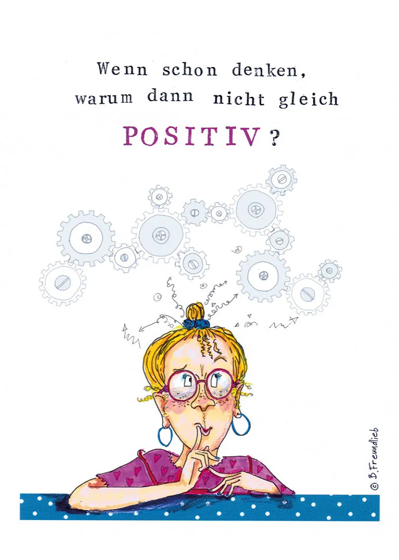 Magnet "Wenn schon denken, warum dann nicht gleich Positiv?"