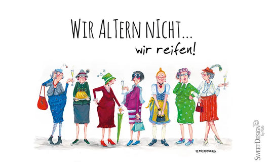 Frühstücksbrettchen "Wir altern nicht, wir reifen!"