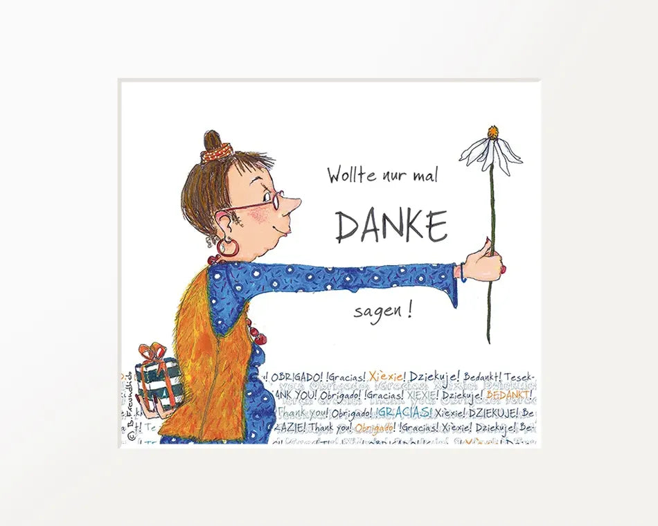 Passepartout-Bild "Wollte nur mal danke sagen!"