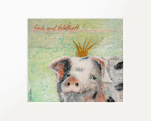 Passepartout-Bild "frech und fabelhaft"