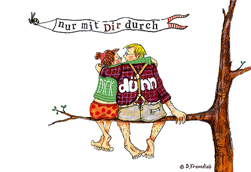 Magnet "nur mit Dir durch dick und dünn"